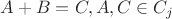 $A+B=C, A,C\in C_j$