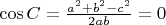 $\cos C=\frac{a^2+b^2-c^2}{2ab}=0$