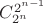 $C_{2^n}^{2^{n-1}}$