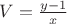 $V=\frac{y-1}{x}$