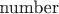 $\text{number}$