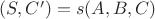 $(S,C') = s(A,B,C)$