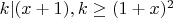 $k|(x+1), k\geq(1+x)^2$