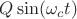 $Q\sin(\omega_c t)$