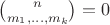 $\binom n{m_1, \ldots, m_k} = 0$ $\binom n{m_1, \ldots, m_k} = 0$