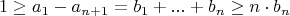 $$1 \geq a_1-a_{n+1} = b_1+...+b_n \geq n \cdot b_n$$