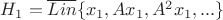 $H_1 = \overline{Lin}\{x_1,Ax_1,A^2x_1,...\}$