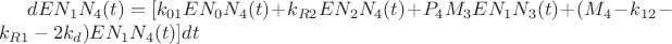 $dE{N_1}{N_4}(t) = [{k_{01}}E{N_0}{N_4}(t) + {k_{R2}}E{N_2}{N_4}(t) + {P_4}{M_3}E{N_1}{N_3}(t) + ({M_4} - {k_{12}} - {k_{R1}} - 2{k_d})E{N_1}{N_4}(t)]dt$