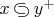 $x\,{\raise.75pt\hbox{$\subset$}\mskip-10mu\lower.75pt\hbox{$\supset$}}\,y^+$