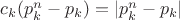 $c_k(p_k^n - p_k) = |p_k^n - p_k| $