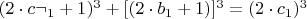 $(2\cdot c&not;_1+1)^3+[(2\cdot b_1+1)]^3=(2\cdot c_1)^3$