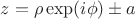 $z=\rho \exp(i \phi) \pm a$ $z=\rho \exp(i \phi) \pm a$