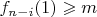$f_{n-i}(1)\geqslant m$