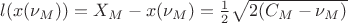 $l(x(\nu_M)) = X_M - x(\nu_M) = \frac{1}{2}\sqrt{2 (C_M - \nu_M)}$