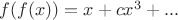 $f(f(x)) = x + cx^3 +...$