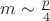 $m\sim \frac{p}{4}$