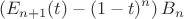 $$\left(E_{n+1}(t)-(1-t)^n\right)B_n$$