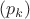 \[
(p_k )
\]