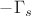 $-\Gamma_s$
