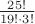 $\frac{25!}{19!\cdot3!}$