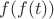 $f(f(t))$