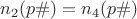 $n_2(p\#)=n_4(p\#)$