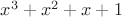 $x^3+x^2+x+1$