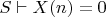 $S \vdash X(n)=0$