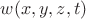$w(x, y, z, t)$
