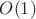 $O (1) $