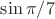 $\sin \pi/7$