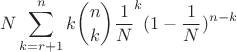 $$
N\sum\limits_{k=r+1}^{n}k\binom{n}{k}\frac{1}{N}^k(1-\frac{1}{N})^{n-k}
$$