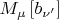 $M_{\mu}\left[b_{\nu'}\right]$