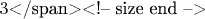 $3$</span><!-- size end -->