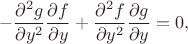 $$
-\frac{\partial^2 g}{\partial y^2} \frac{\partial f}{\partial y} + \frac{\partial^2 f}{\partial y^2} \frac{\partial g}{\partial y} = 0,
$$