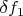 $\delta f_1$