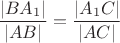 $\dfrac{|BA_1|}{|AB|}=\dfrac{|A_1C|}{|AC|}$