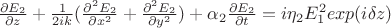$\frac{\partial E_2}{\partial z}+\frac{1}{2ik}(\frac{\partial^2 E_2}{\partial x^2 }+\frac{\partial^2 E_2}{\partial y^2 })+\alpha_2\frac{\partial E_2}{\partial t}=i \eta_2 E^2_1 exp(i \delta z)$