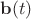 $\mathbf b(t)$
