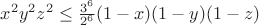 $x^2y^2z^2 \le \frac{3^6}{2^6}(1-x)(1-y)(1-z)$