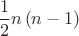 \[\frac{1}{2}n\left( {n - 1} \right)\]