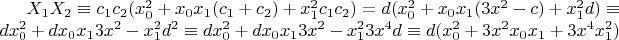 $X_1 X_2 \equiv c_1 c_2 (x_0^2+x_0 x_1 (c_1+c_2)+x_1^2 c_1 c_2)=d (x_0^2+x_0 x_1 (3 x^2-c)+x_1^2 d) \equiv d x_0^2+d x_0 x_1 3 x^2-x_1^2 d^2 \equiv d x_0^2+d x_0 x_1 3 x^2-x_1^2 3 x^4 d \equiv d (x_0^2+3 x^2 x_0 x_1+3 x^4 x_1^2)$