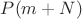 $P(m+N)$