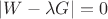 $|W-\lambda G|=0$ $|W-\lambda G|=0$