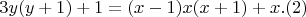 $$ 3y(y+1) + 1 = (x-1)x(x+1)+x.(2) $$