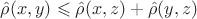 $\hat{\rho}(x,y) \leqslant \hat{\rho}(x,z)+\hat{\rho}(y,z)$