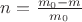 $n=\frac{m_0-m}{m_0}$