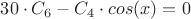 $30 \cdot C_6 - C_4 \cdot cos(x) =0$