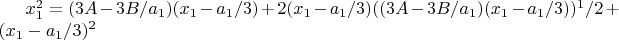 $x_1^2=(3A-3B/a_1)(x_1-a_1/3)+2(x_1-a_1/3)((3A-3B/a_1)(x_1-a_1/3))^1/2+(x_1-a_1/3)^2$