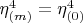 $\[\eta _{\left( m \right)} ^4  = \eta _{\left( 0 \right)} ^4 \] $